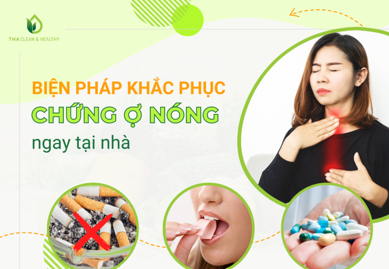 BIỆN PHÁP KHẮC PHỤC CHỨNG Ợ NÓNG NGAY TẠI NHÀ