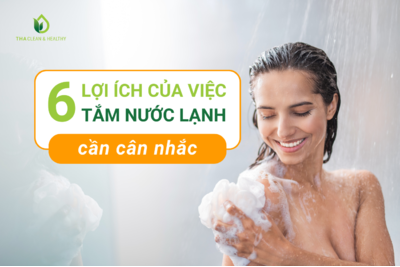 6 LỢI ÍCH CỦA VIỆC TẮM NƯỚC LẠNH CẦN CÂN NHẮC