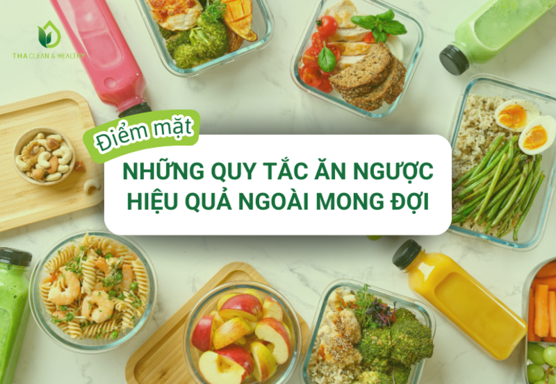 ĐIỂM MẶT NHỮNG QUY TẮC ĂN NGƯỢC HIỆU QUẢ NGOÀI MONG ĐỢI