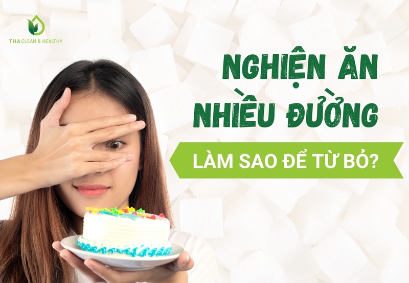 NGHIỆN ĂN NHIỀU ĐƯỜNG: LÀM SAO ĐỂ TỪ BỎ?