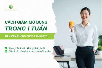 CÁCH GIẢM MỠ BỤNG TRONG 1 TUẦN ĐƠN GIẢN MÀ HIỆU QUẢ CHO DÂN VĂN PHÒNG