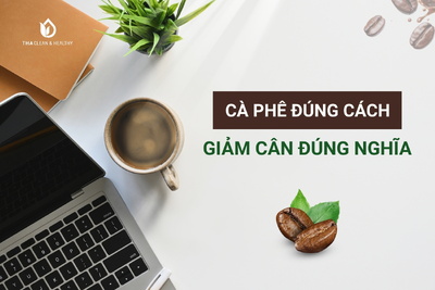 Uống cà phê giảm cân, đâu là lựa chọn tốt nhất?