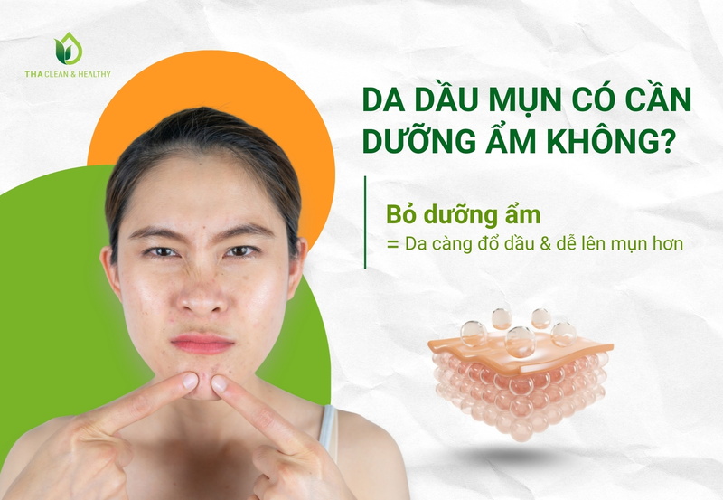 Cách dưỡng ẩm cho da dầu mụn không bí da, không lên mụn